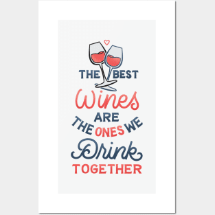 The Wines We Drink Together Posters and Art